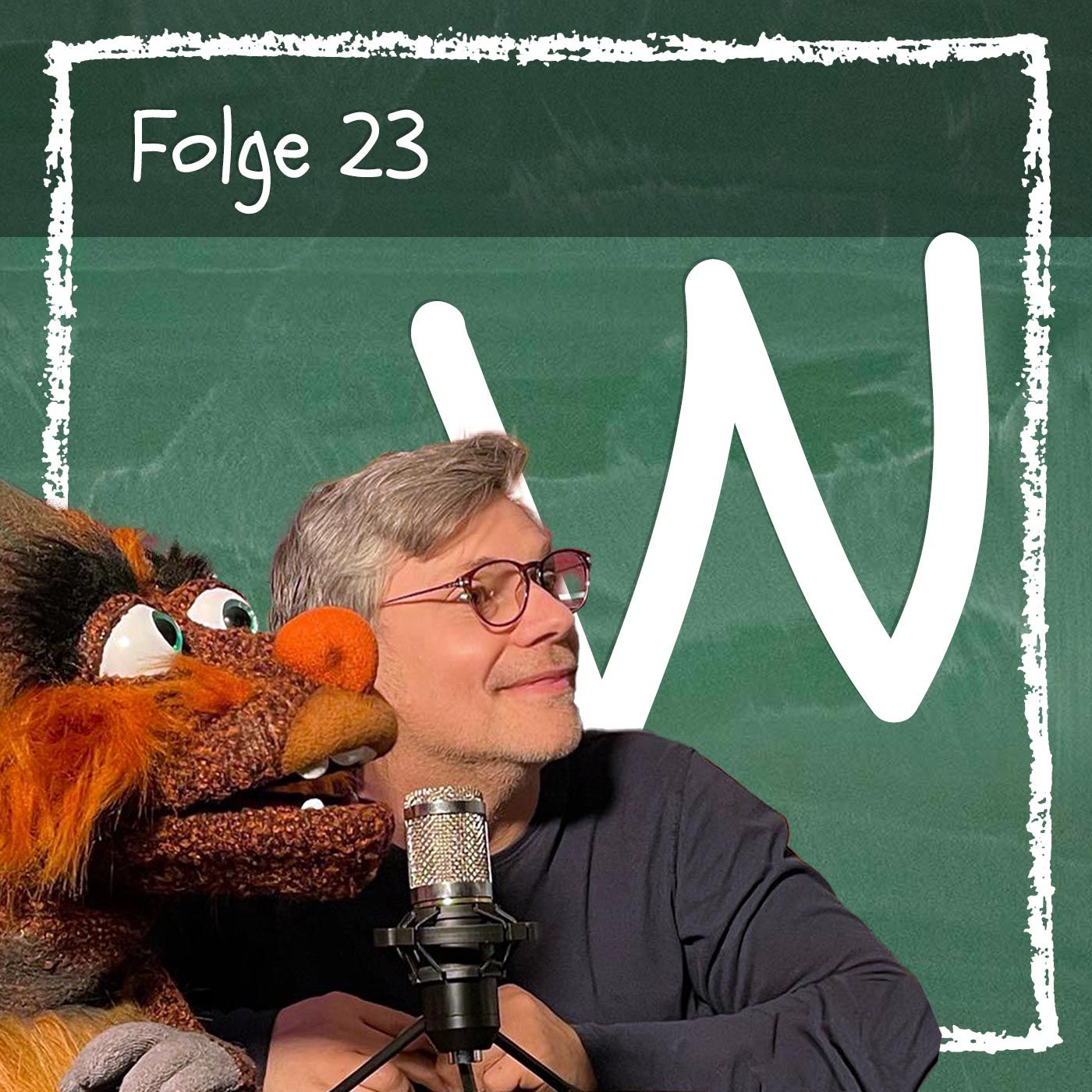 Folge 23: Buchstabe W
