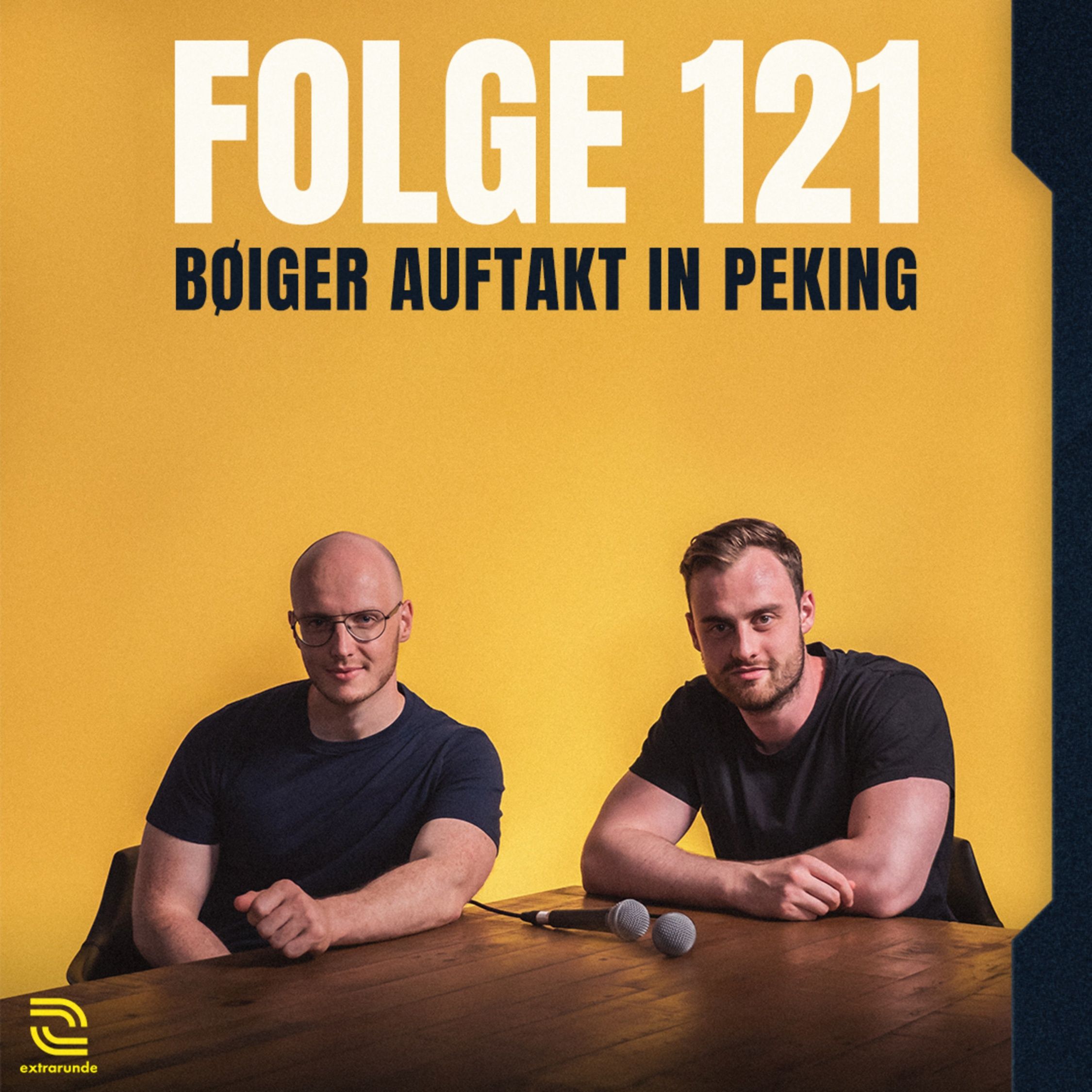 121 - Bøiger Auftakt in Peking