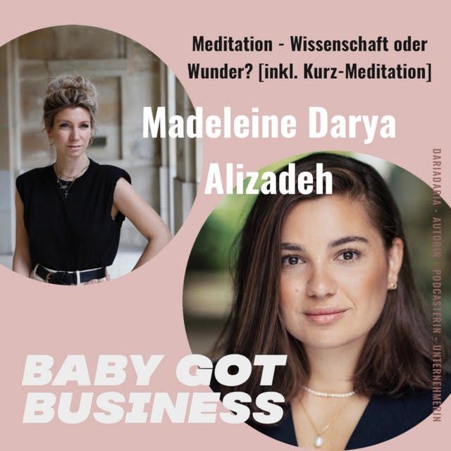 Madeleine Darya Alizadeh - Meditation im Business Kontext