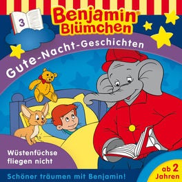 Gute-Nacht-Geschichten - Folge 3: Wüstenfüchse fliegen nicht