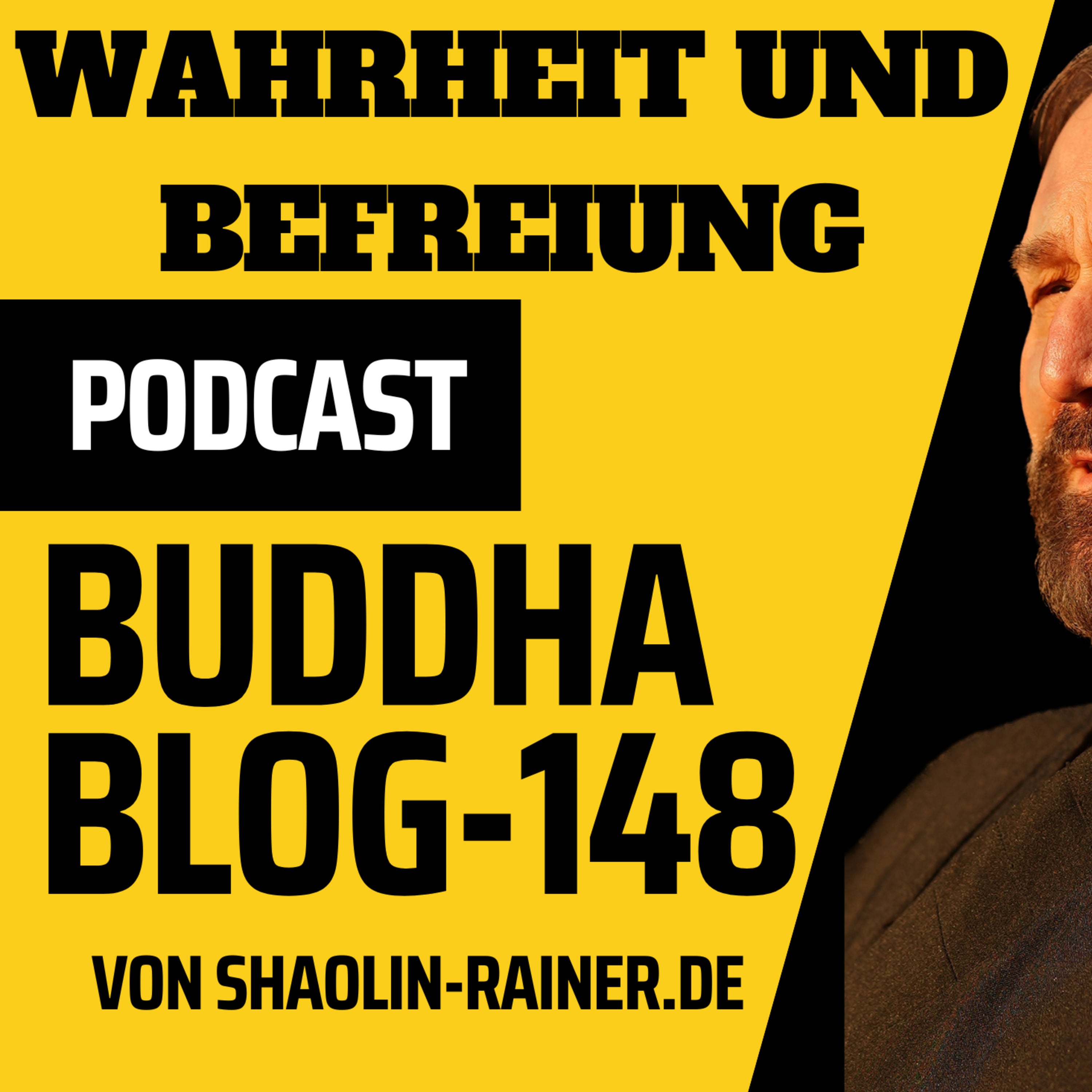 Der große Podcast 148-Wahrheit und Befreiung-Buddha-Blog-Podcast-Buddhismus im Alltag