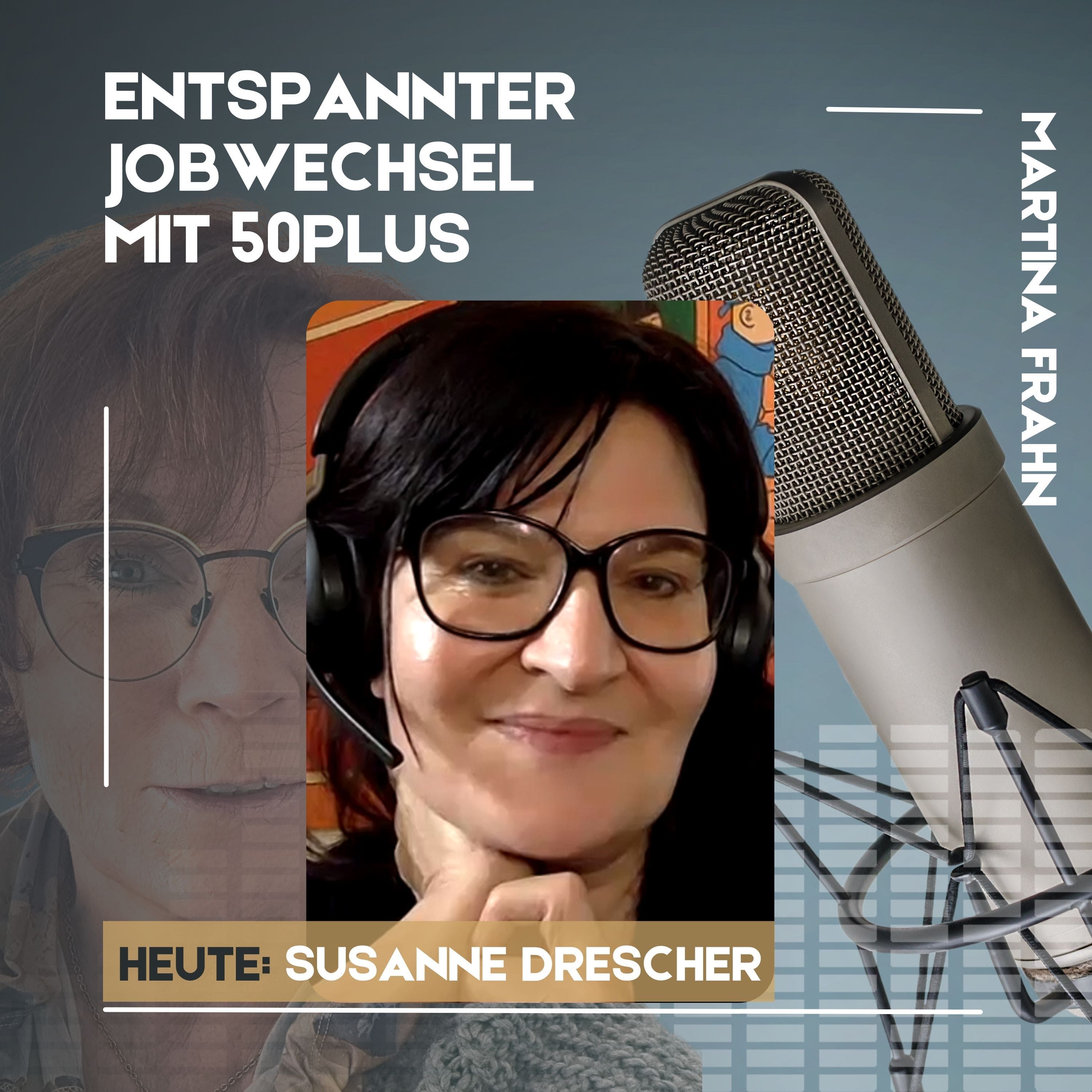 #04 Mit 58 erfolgreich einen neuen HR-Job finden - Susanne Drescher