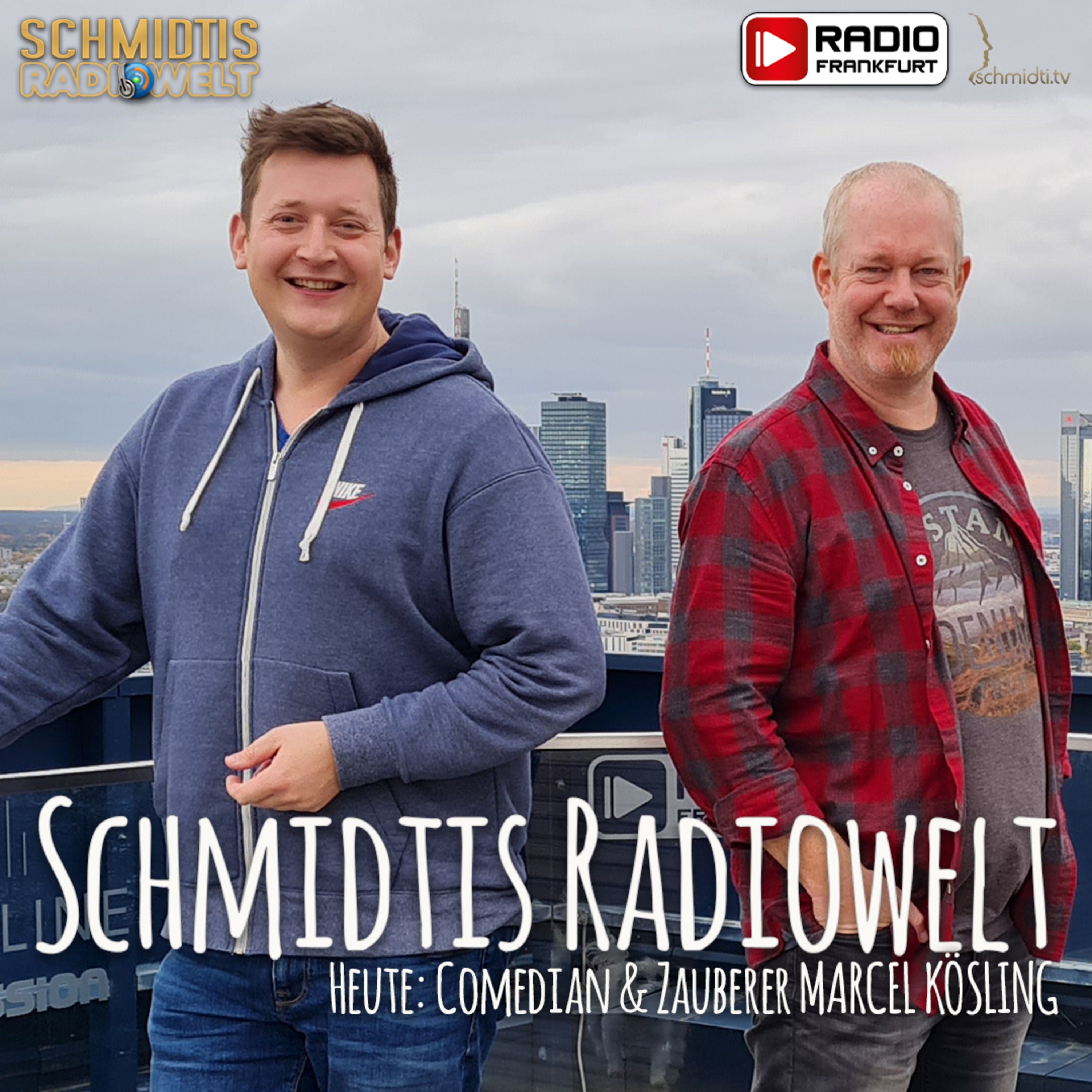 12 Schmidtis Radiowelt Podcast - zu Gast: Comedian & Zauberer MARCEL KÖSLING