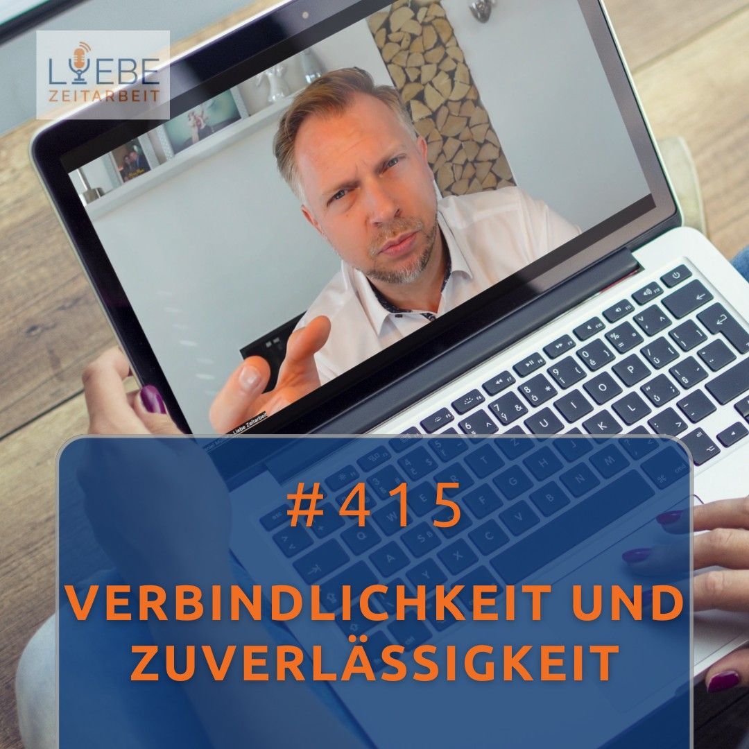 #415 Verbindlichkeit und Zuverlässigkeit