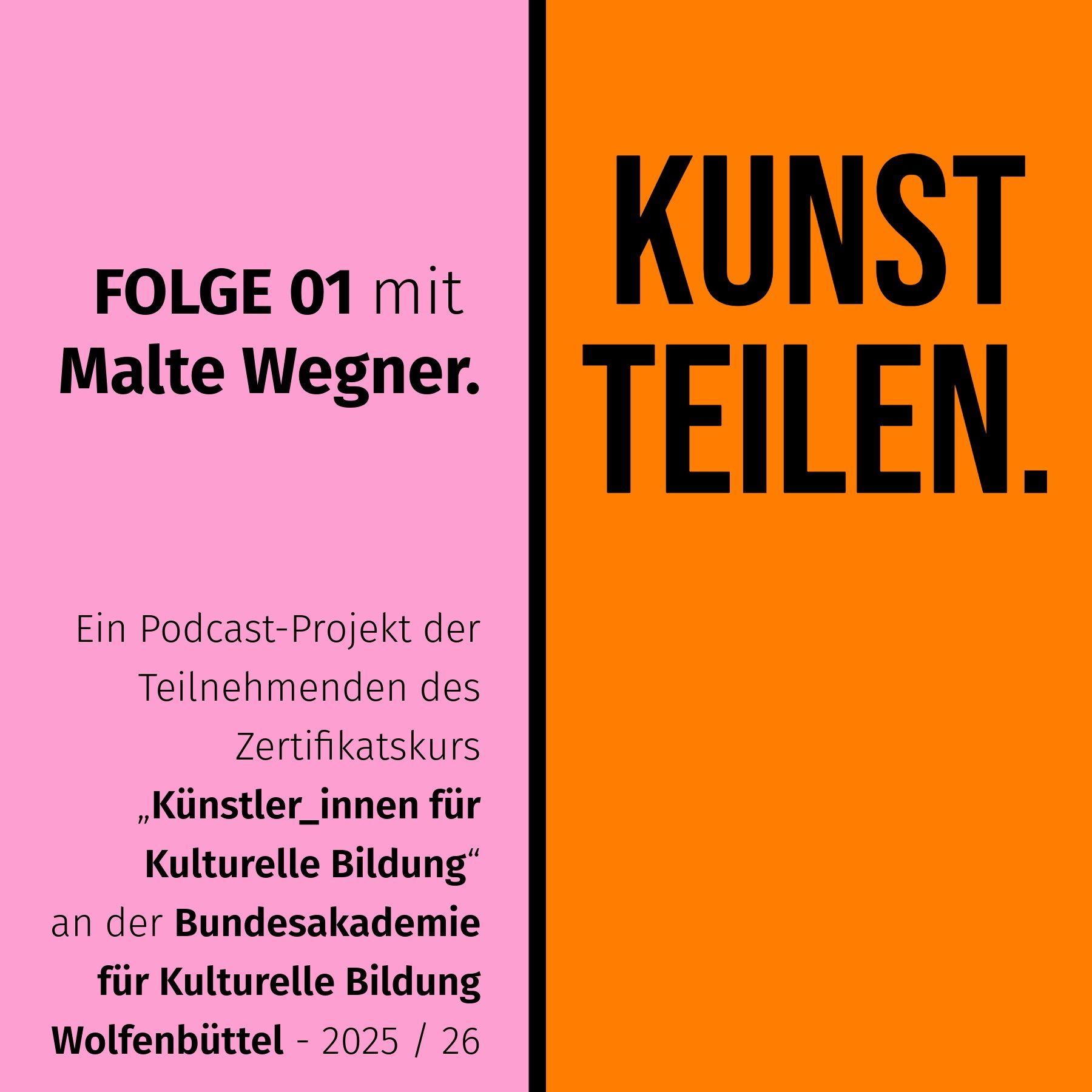 KUNST TEILEN. – Folge 01 mit Malte Wegner.