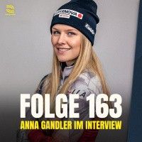 163 - mit ANNA GANDLER - Geht dein nächster Schritt in den Weltcup?