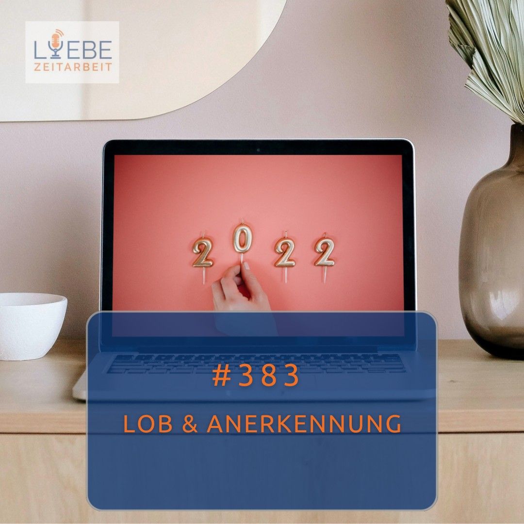 #383 Lob & Anerkennung