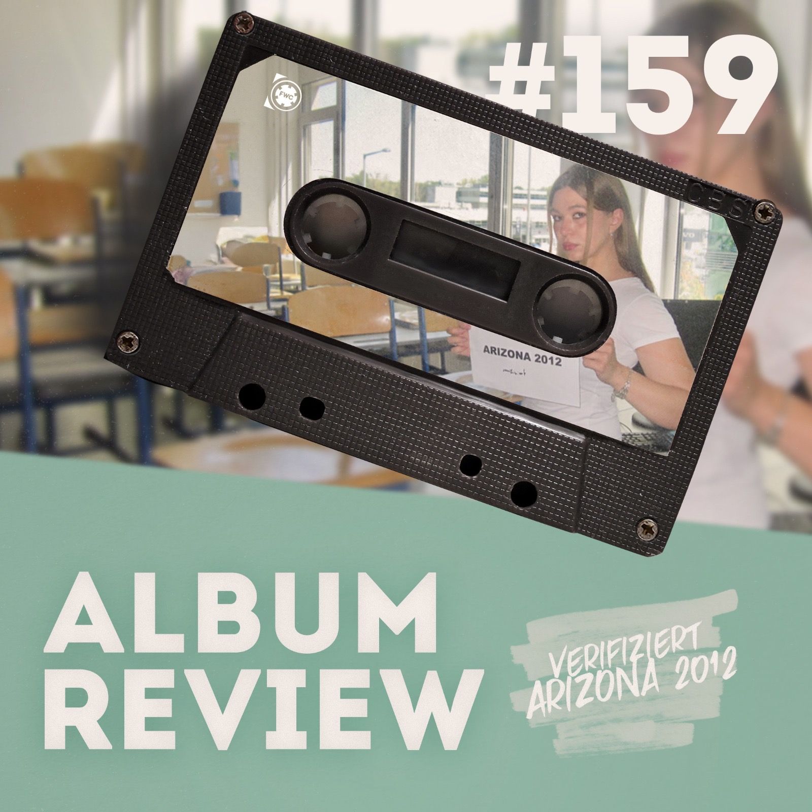 Ungeschönte Nostalgie aus Wien // #159 verifiziert - arizona 2012 (EP Review)