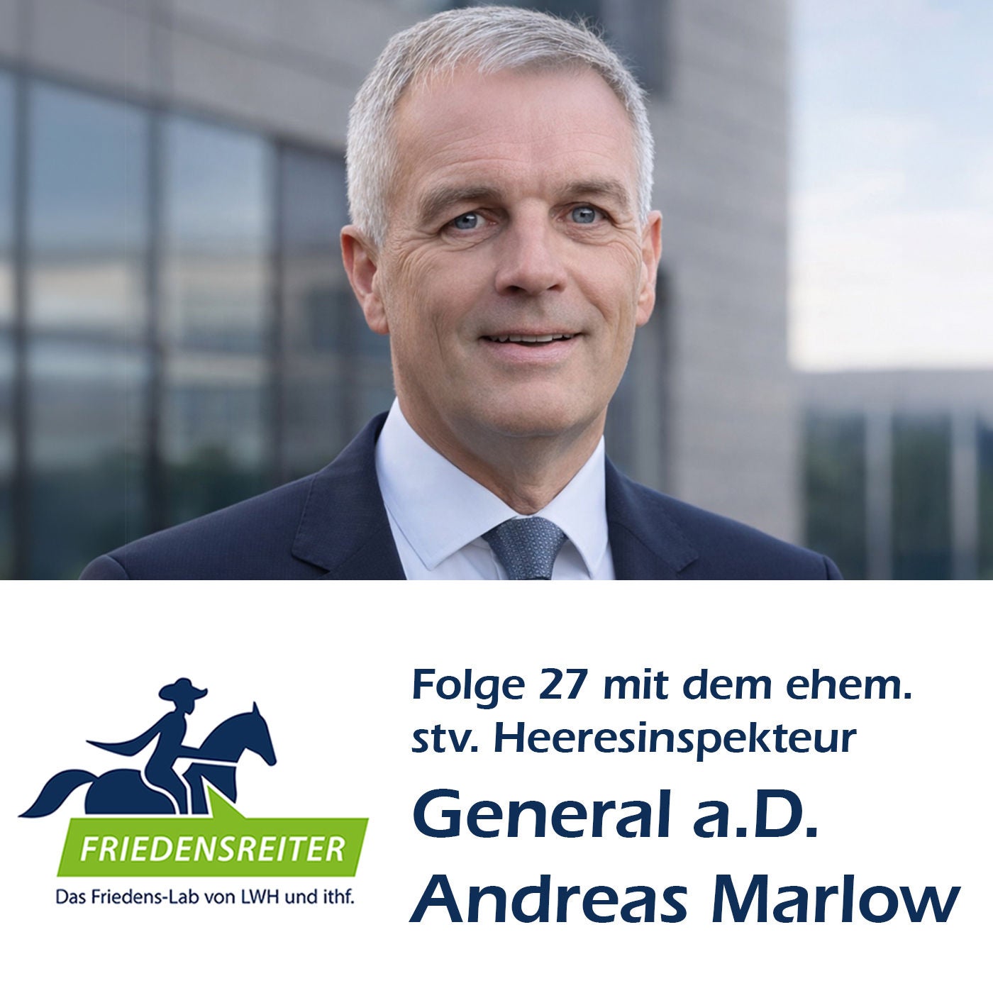 Folge 27 | Verteidigung multinational denken | Gast: General a.D. Andreas Marlow