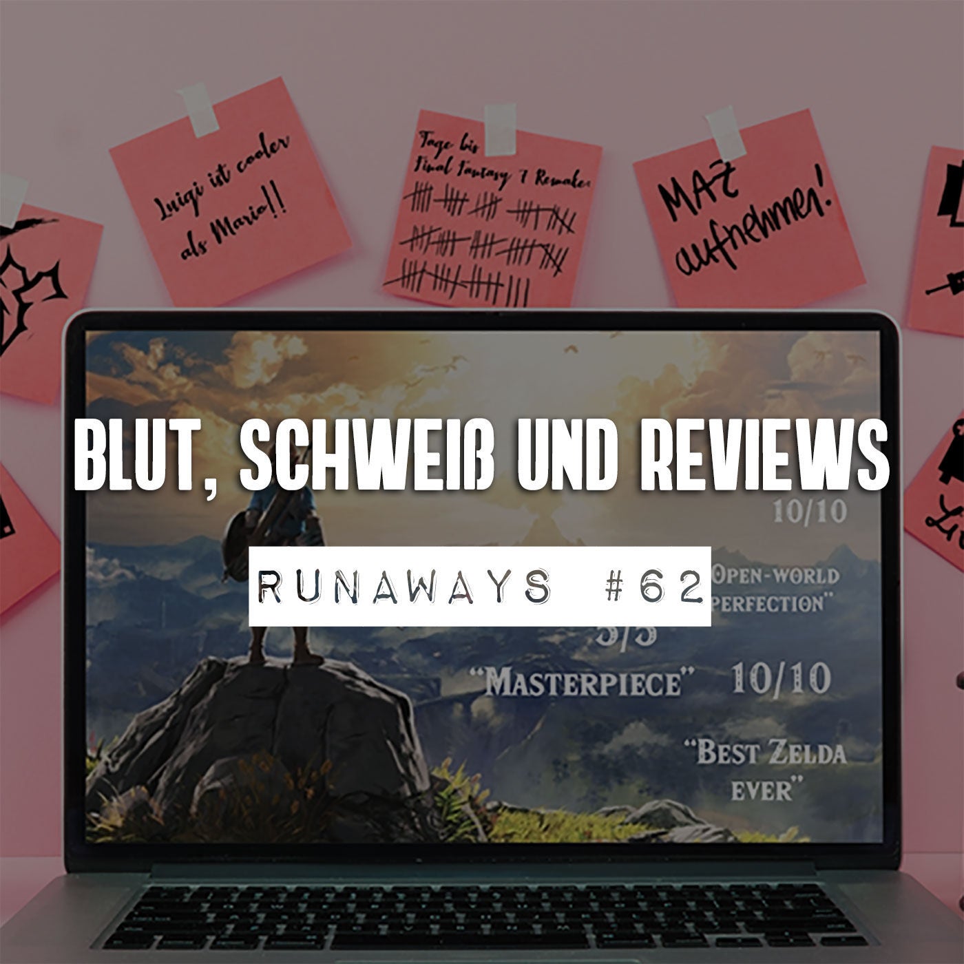 Runaways #62 - Blut, Schweiß und Reviews
