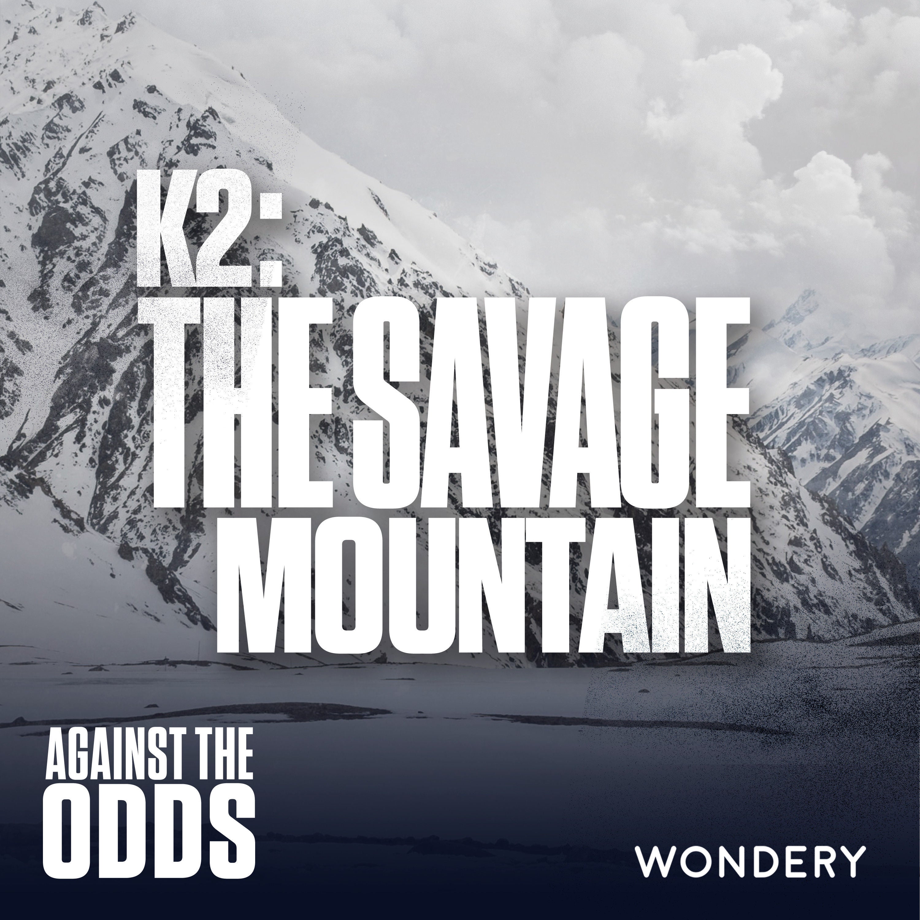 K2: The Savage Mountain | The Death Zone | 2