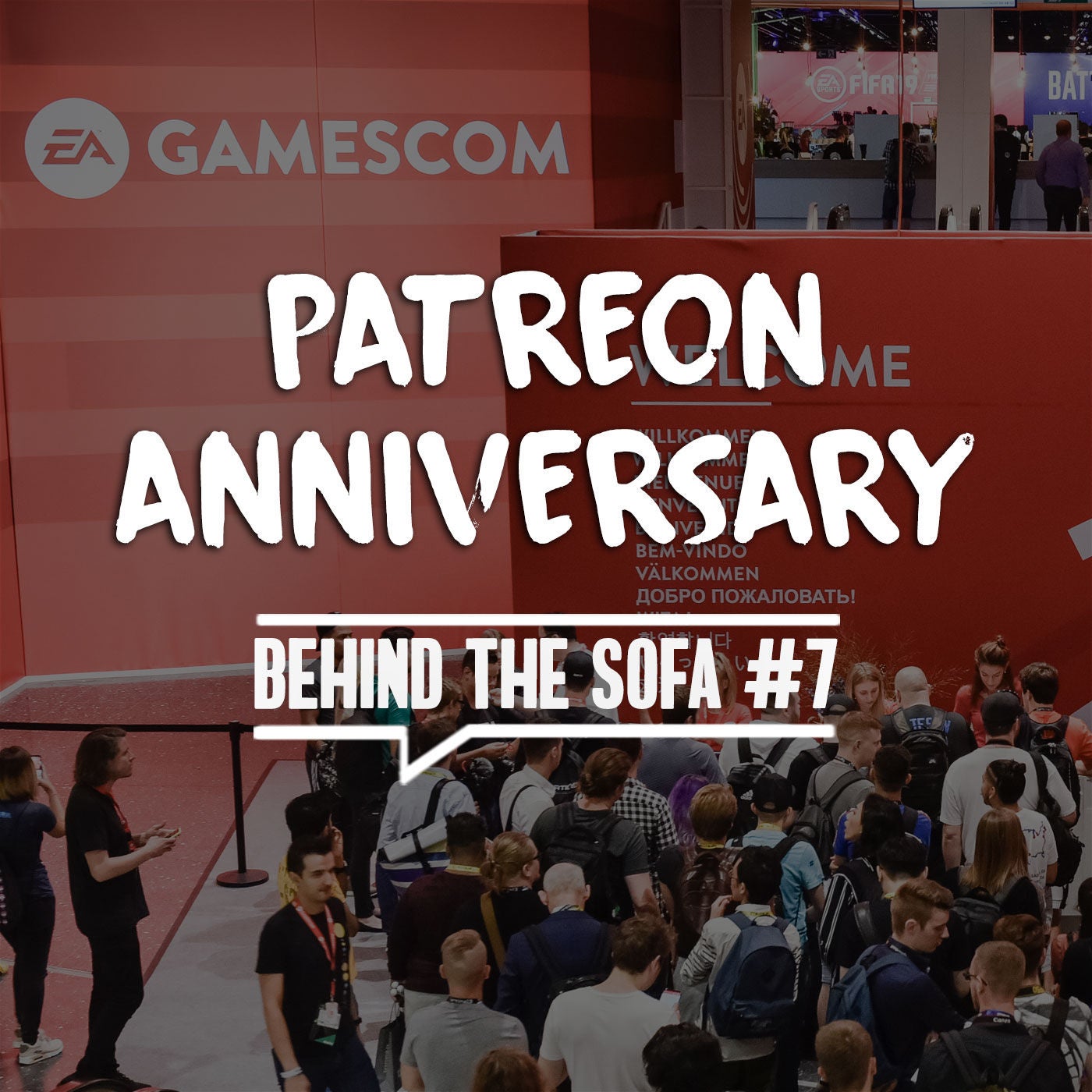 Behind the Sofa #7 - Patreon Anniversary