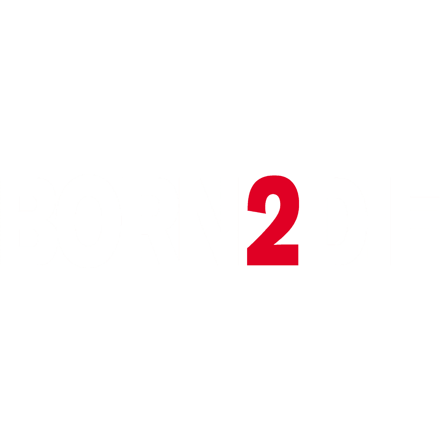 Born 2 Die