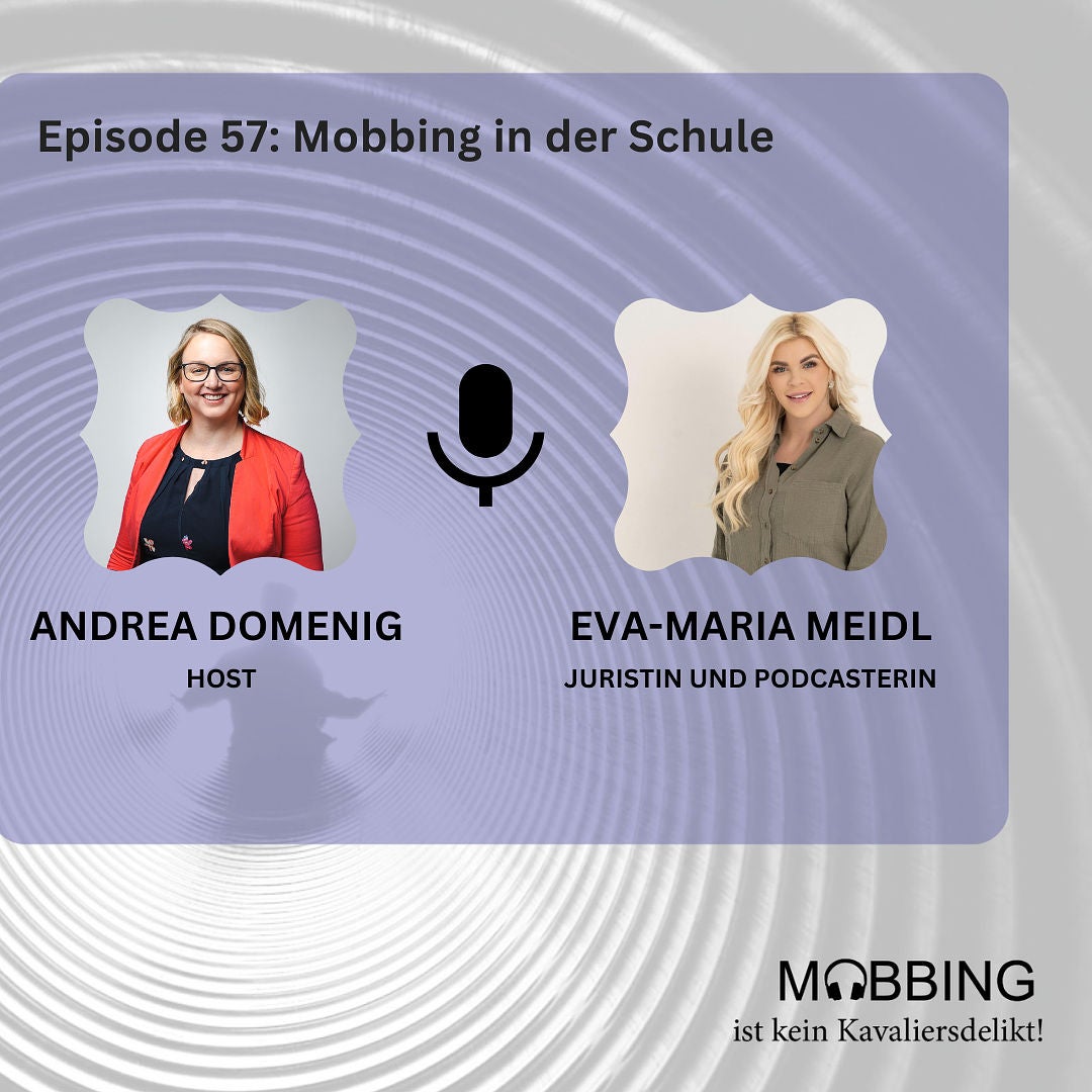 #57: Mobbing in der Schule: Juristische und persönliche Einschätzungen von Eva-Maria Meidl