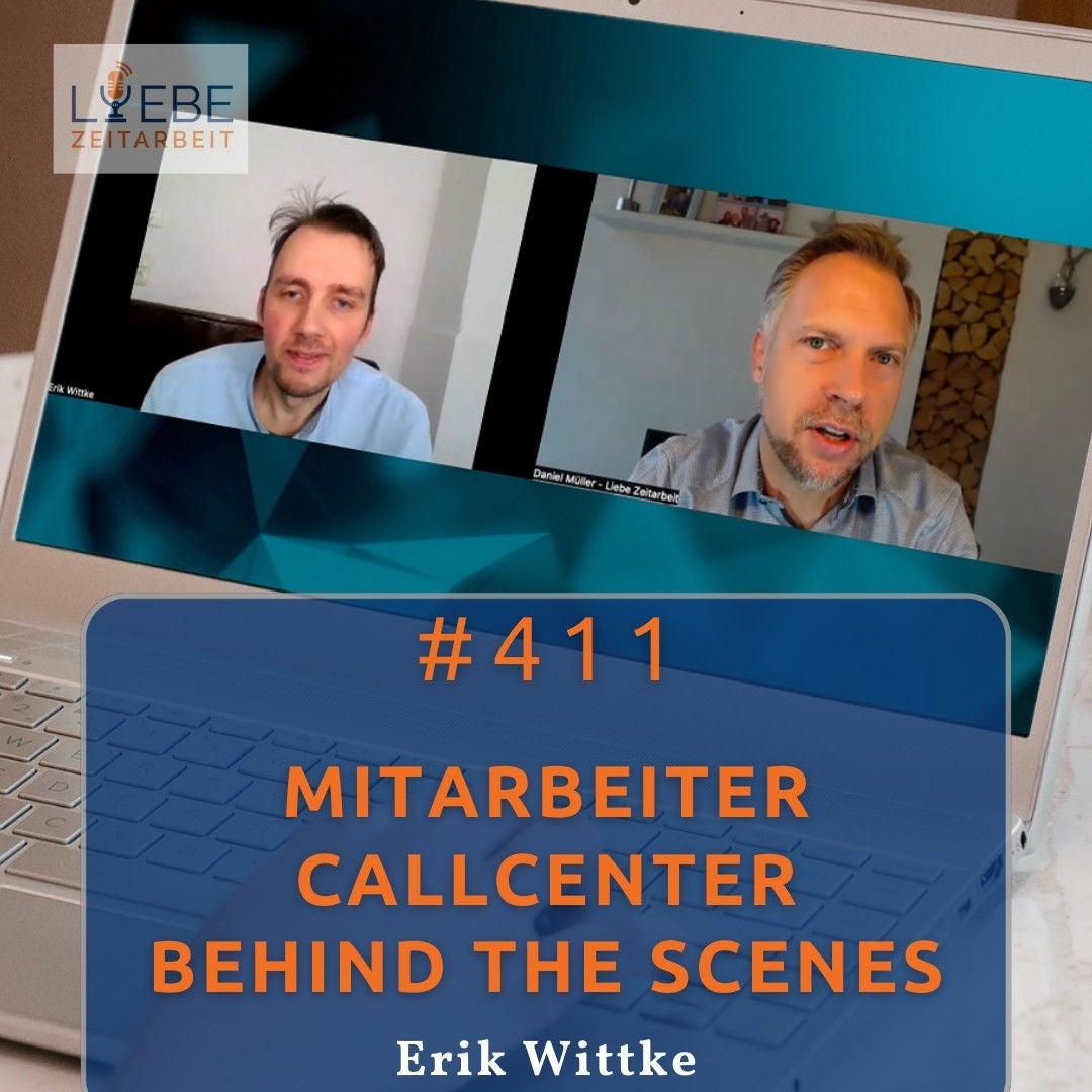 #411 Mitarbeiter Callcenter - Behind the scenes - Erik Wittke