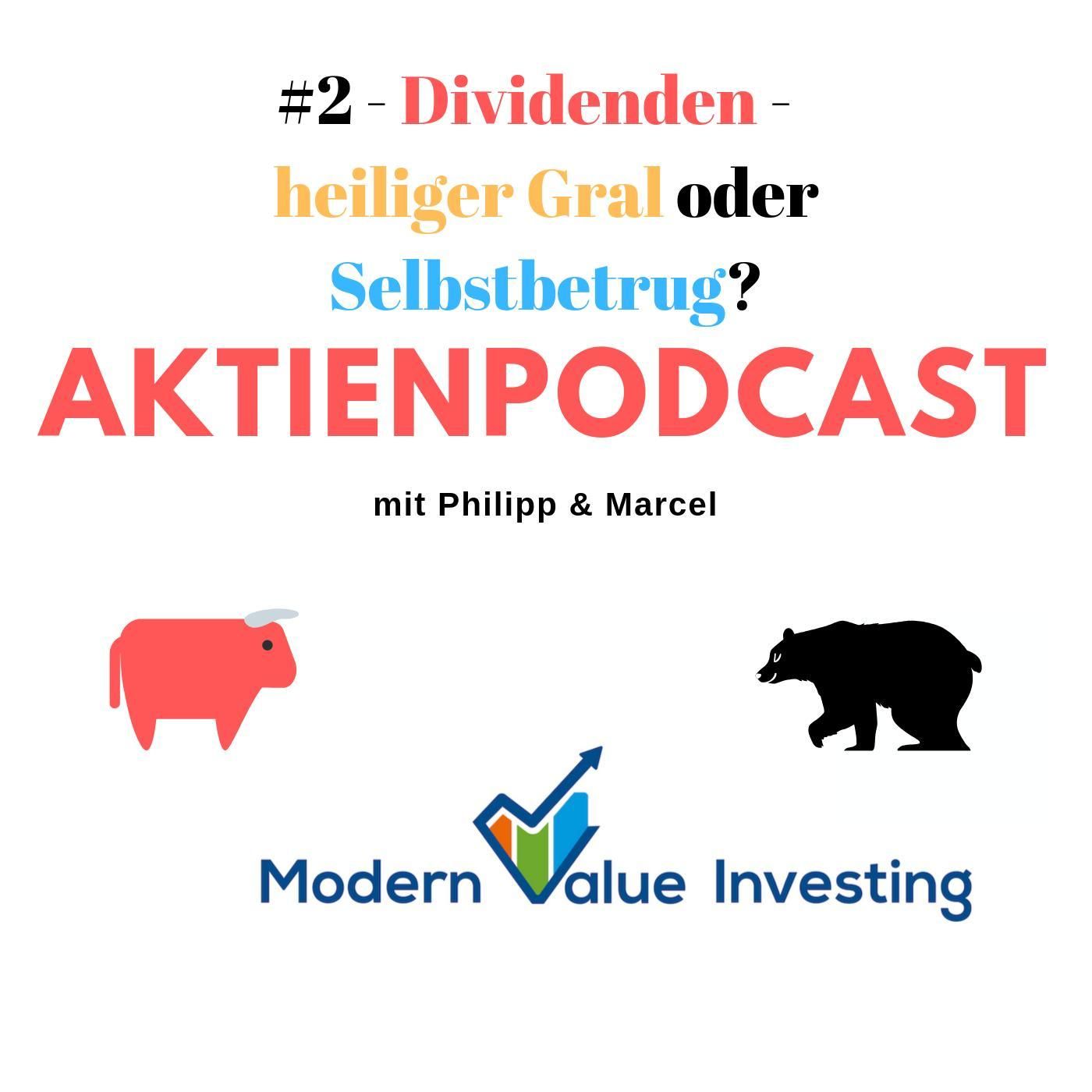 #2 - Dividenden - Heiliger Gral oder Selbstbetrug?