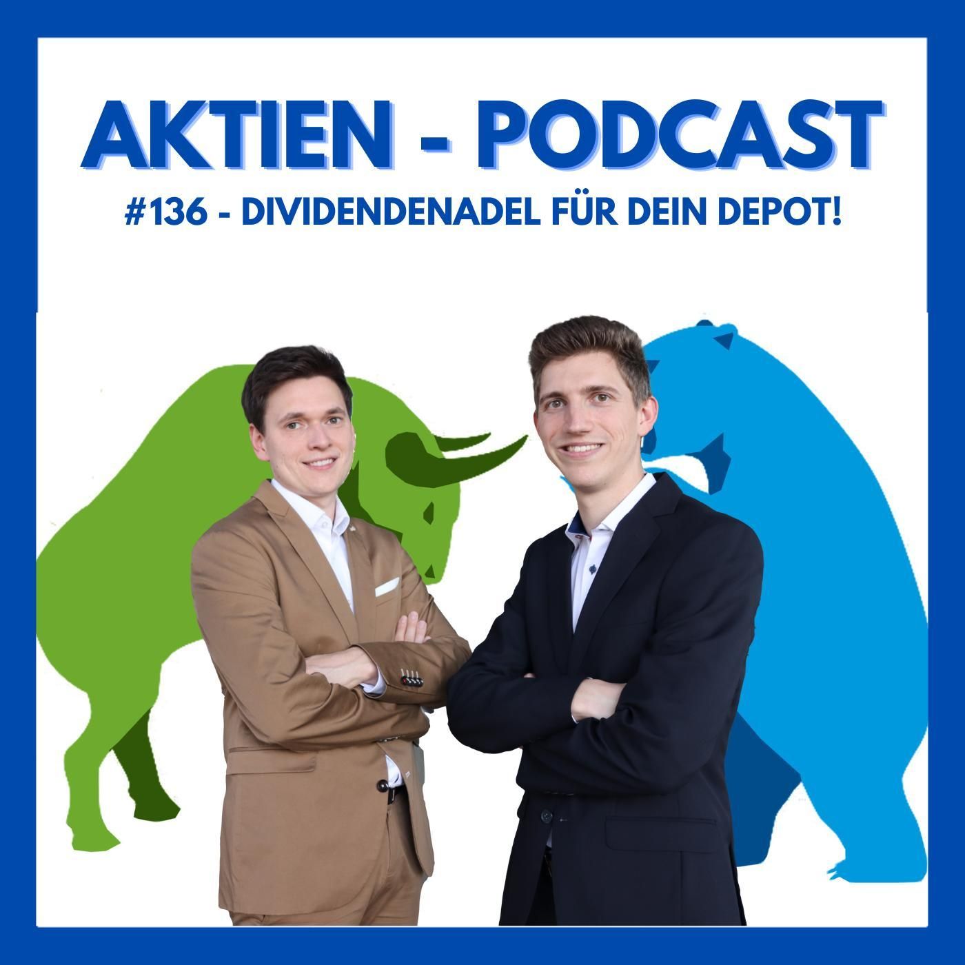 136 - Dividendenadel für Dein Depot!