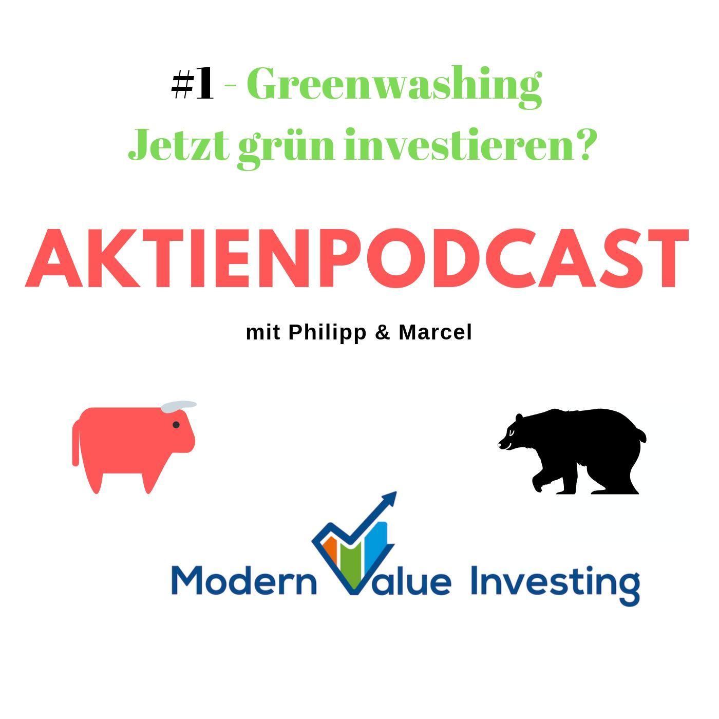 #1 - Greenwashing - Jetzt grün investieren?