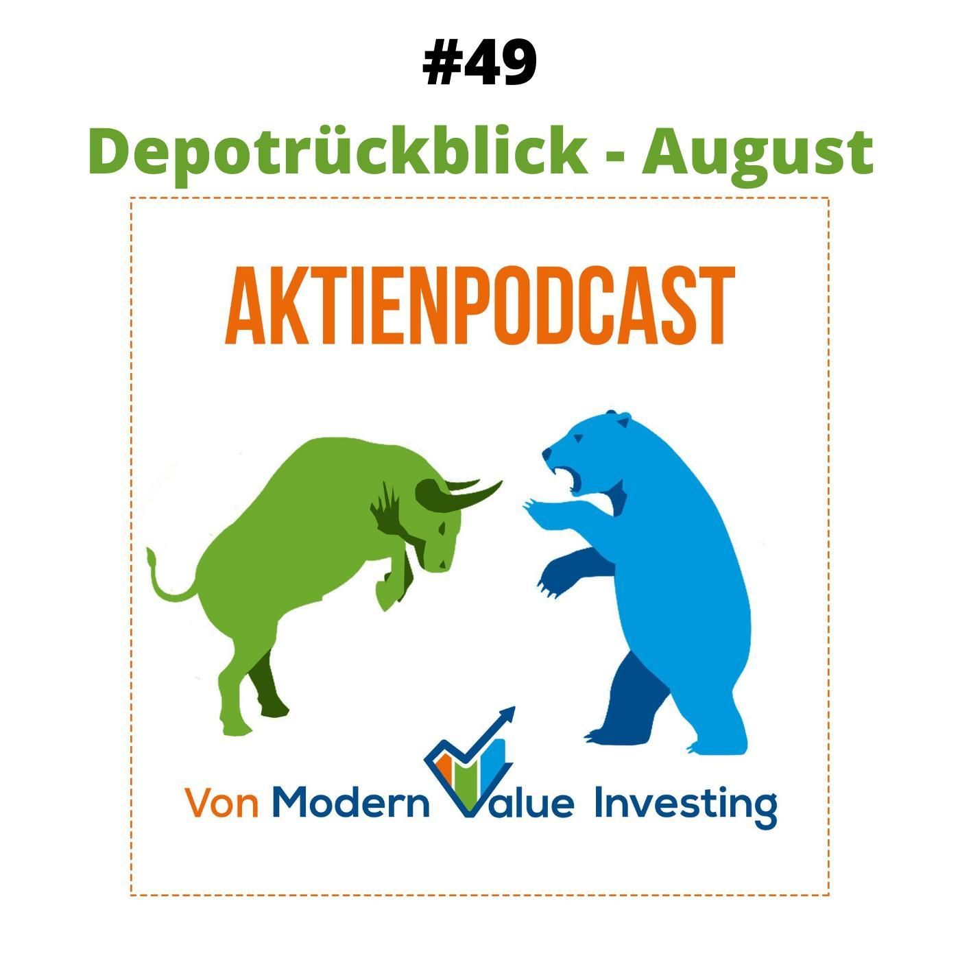 49 - Depotrückblick August