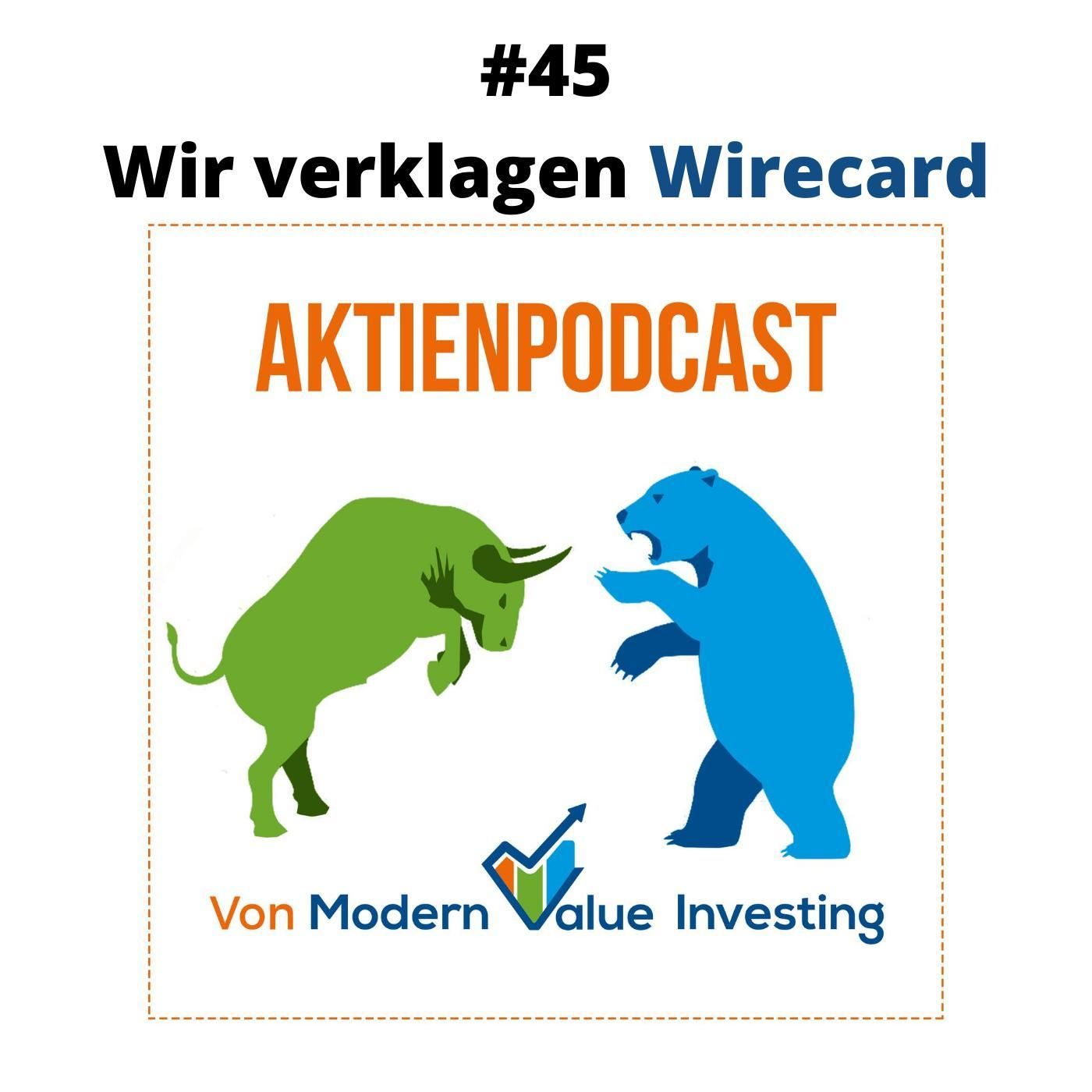 #45 Wir verklagen Wirecard!