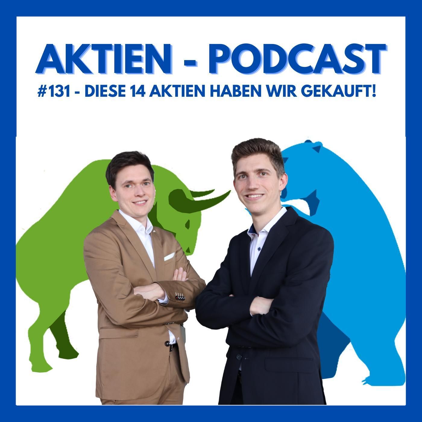 131 - Diese 14 Aktien haben wir gekauft! 🚀