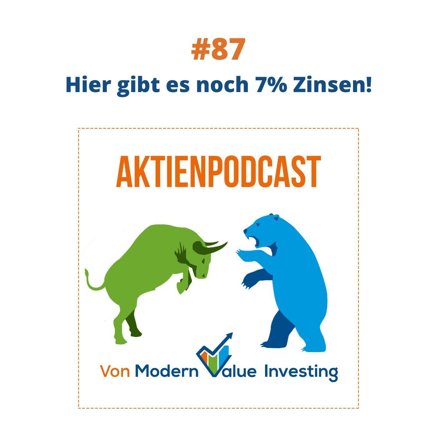 87 - Hier gibt es noch 7% Zinsen!