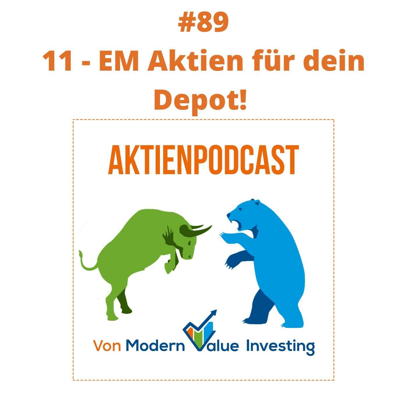 89 - 11 EM Aktien für dein Depot!