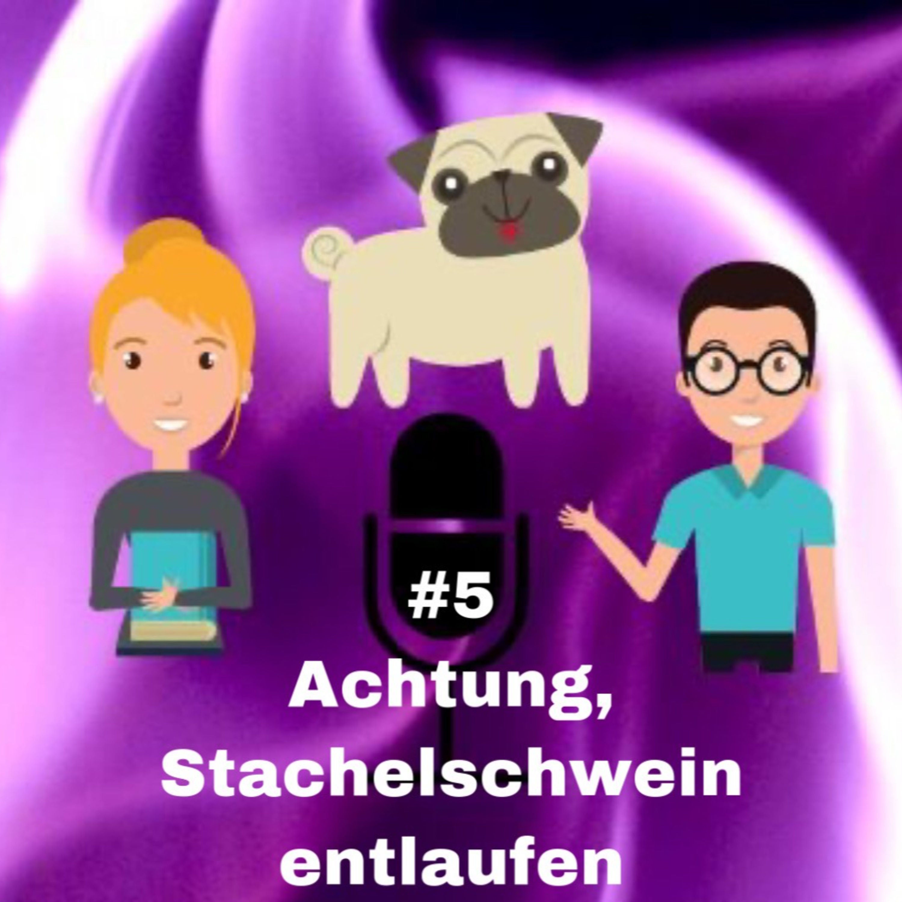 #5 - Achtung, Stachelschwein entlaufen