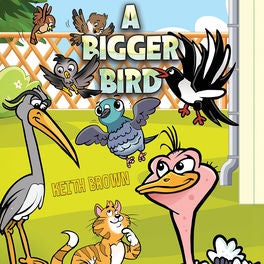 A Bigger Bird
