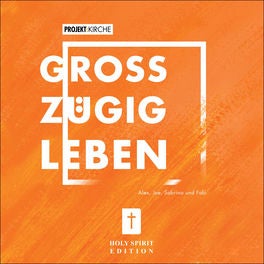 Projekt Kirche - Großzügig leben