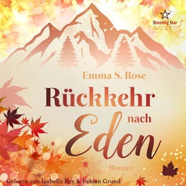 Rückkehr nach Eden - Kleine Stadt, große Gefühle, Band 4
