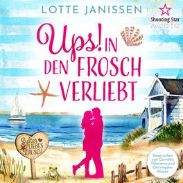 Ups - In den Frosch verliebt - Sylter Liebesrausch, Band 1