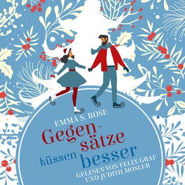 Gegensätze küssen besser - Weihnachtszauber, Band 6