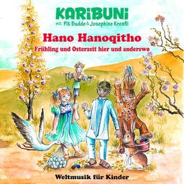 Hano Hanoqitho - Frühling und Osterzeit hier und anderswo