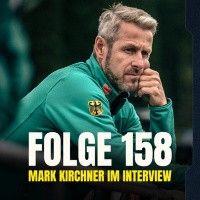158 - mit MARK KIRCHNER - Was rätst du heute deinem jüngeren Ich?