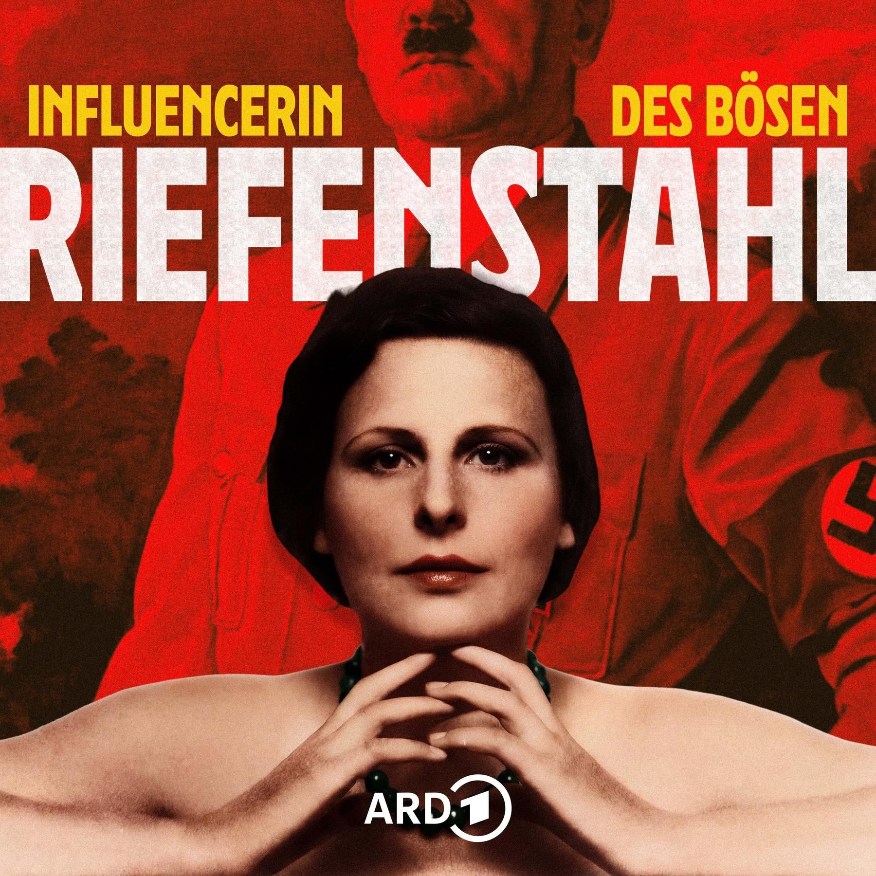 RIEFENSTAHL: INFLUENCERIN DES BÖSEN (1/5) – Hitlers Fangirl