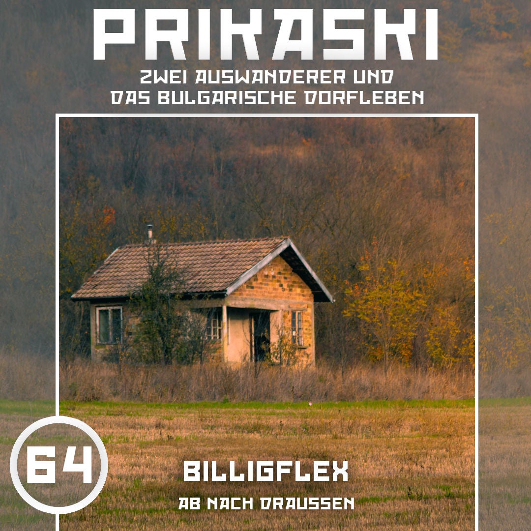 Folge 64: Billigflex – Ab nach draussen