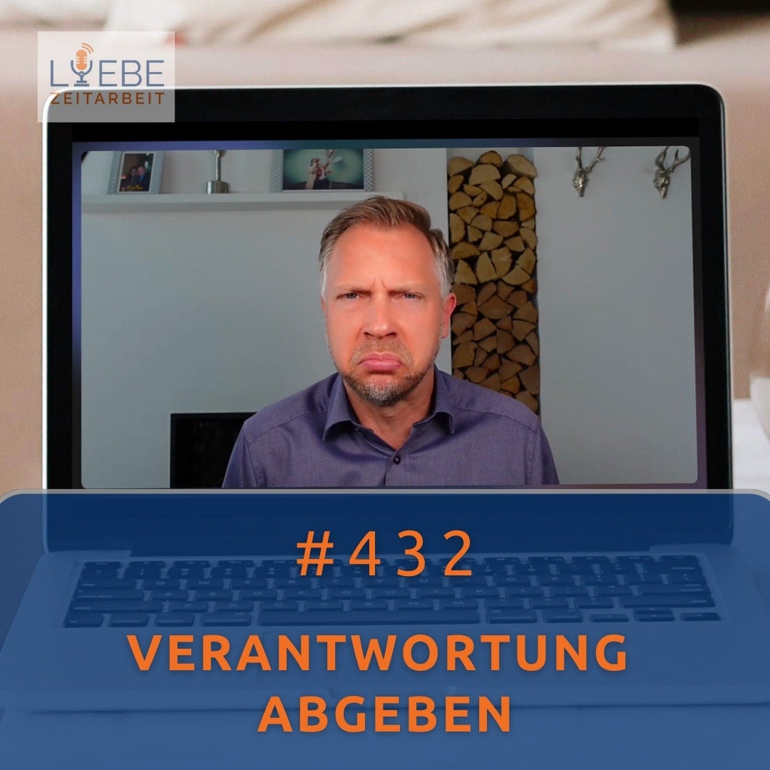 #432 Verantwortung abgeben