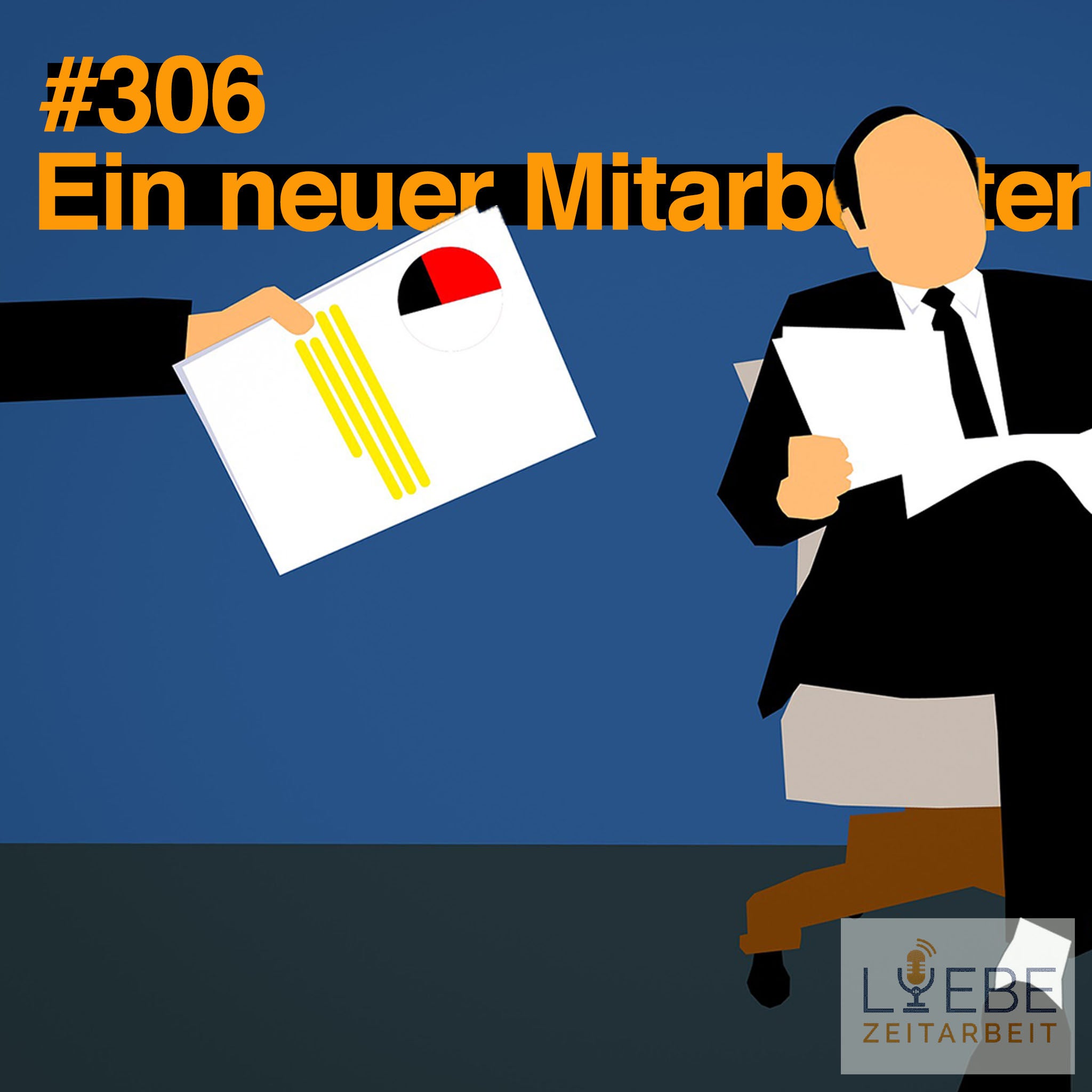 #306 Ein neuer Mitarbeiter