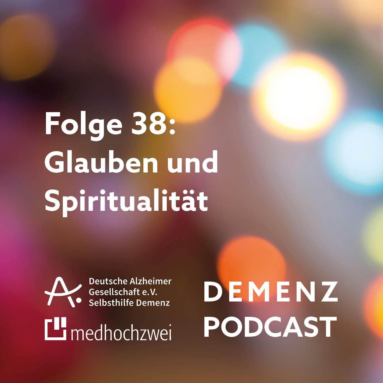 Folge 38: Glauben und Spiritualität