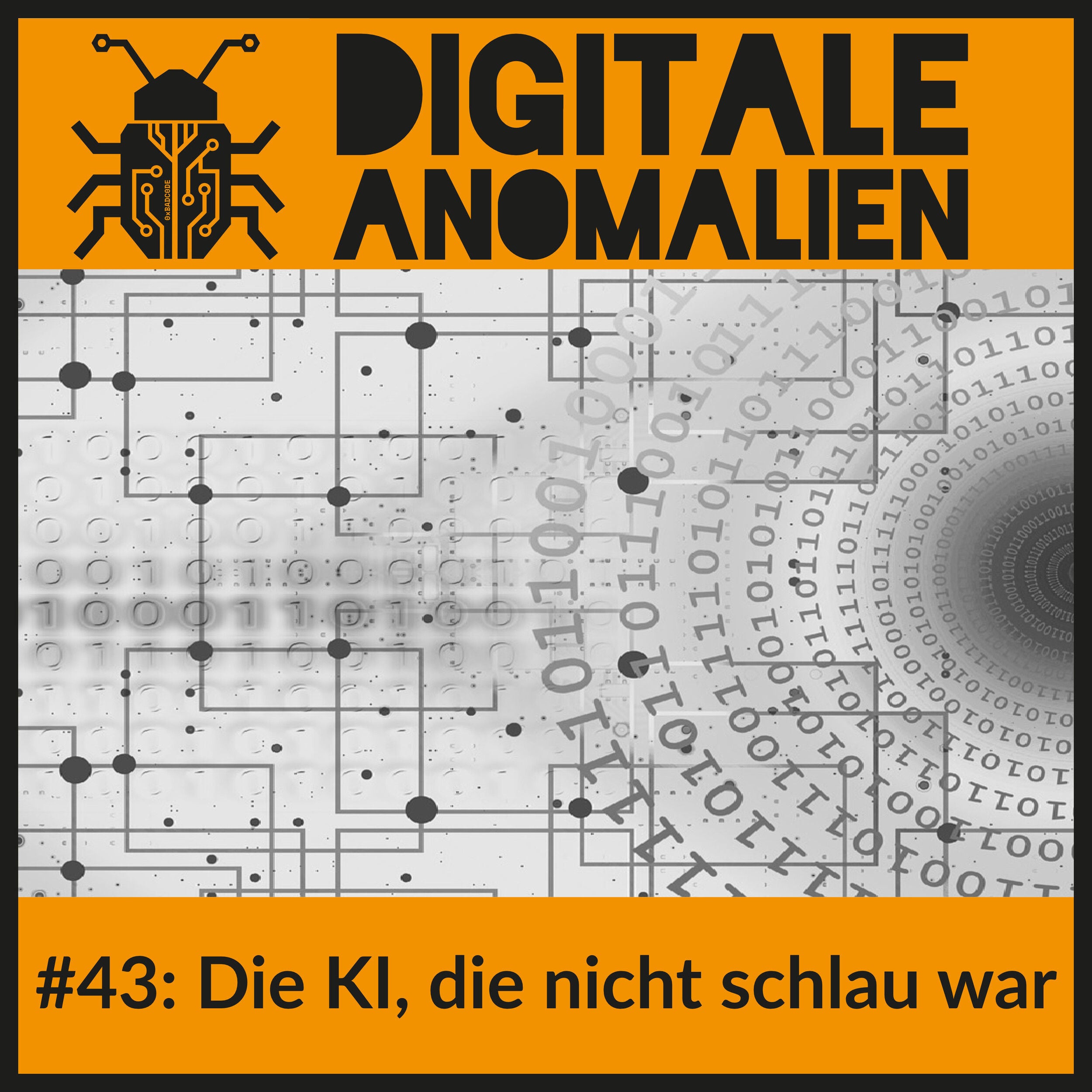 #43: Die KI, die nicht schlau war