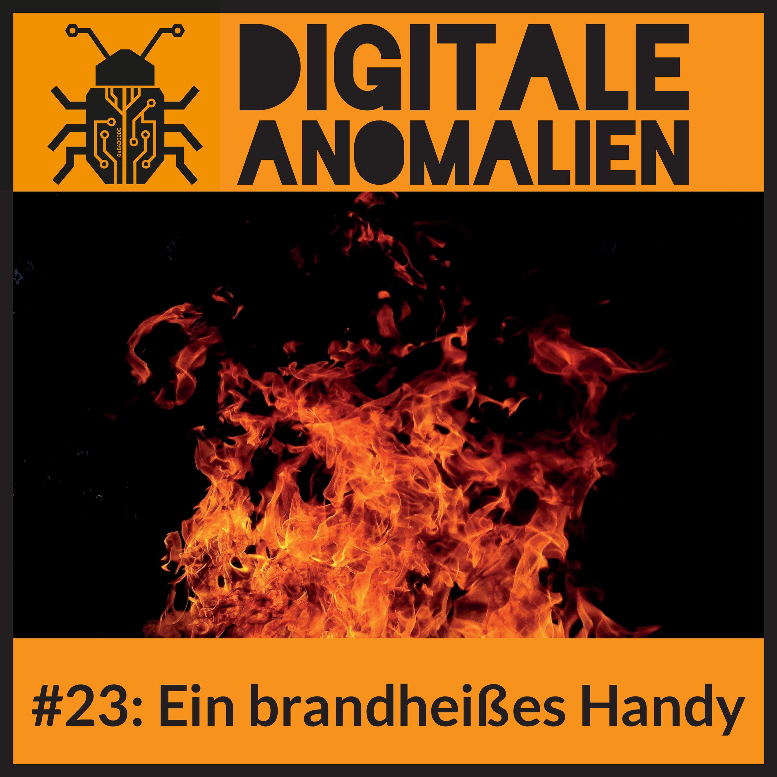 #23: Ein brandheißes Handy