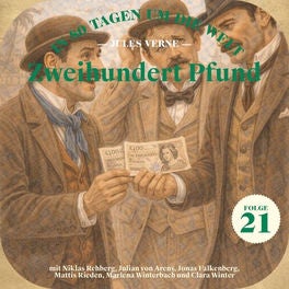 Zweihundert Pfund (In 80 Tagen um die Welt, Folge 21)