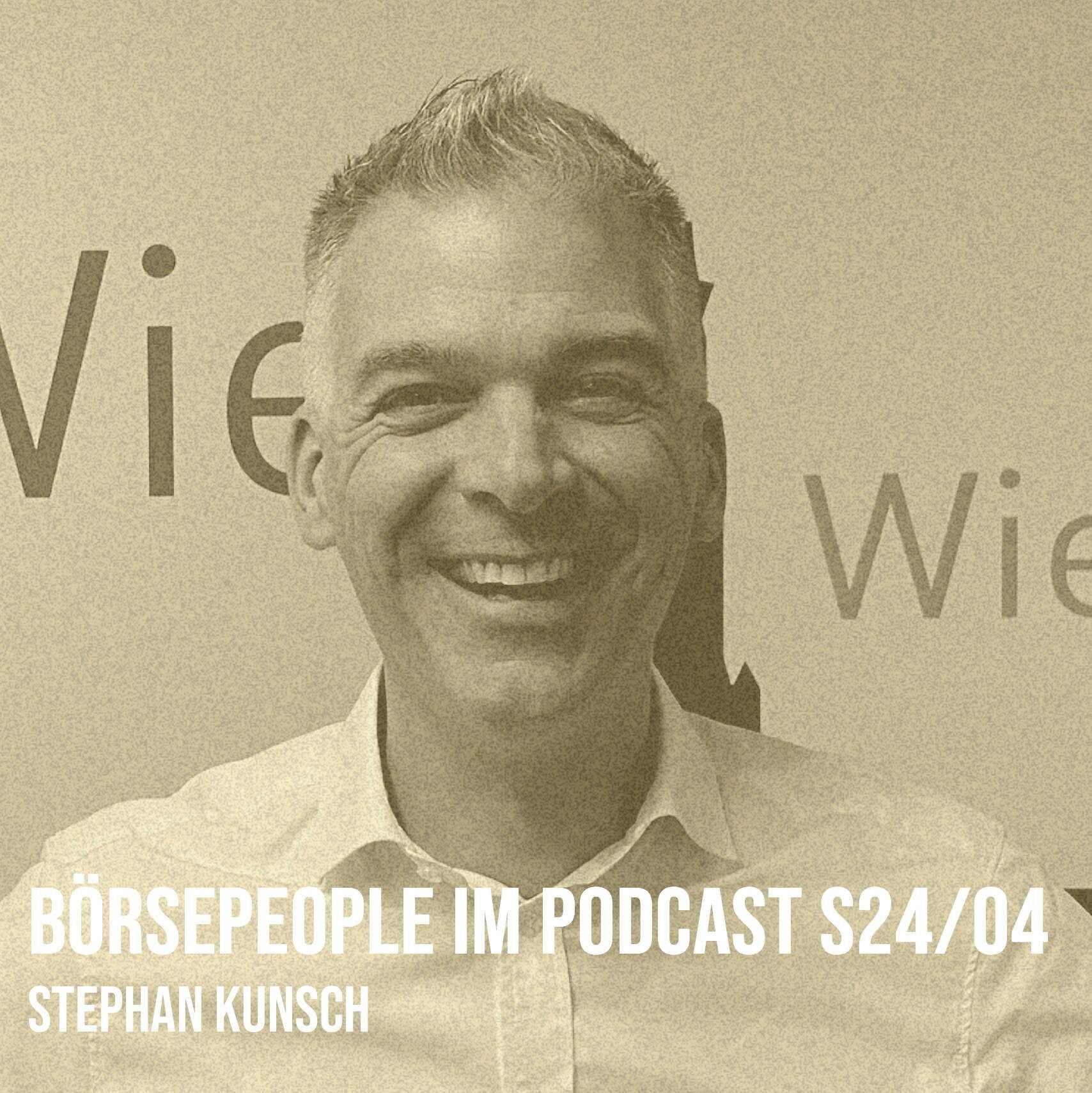 Börsepeople im Podcast S24/04: Stephan Kunsch