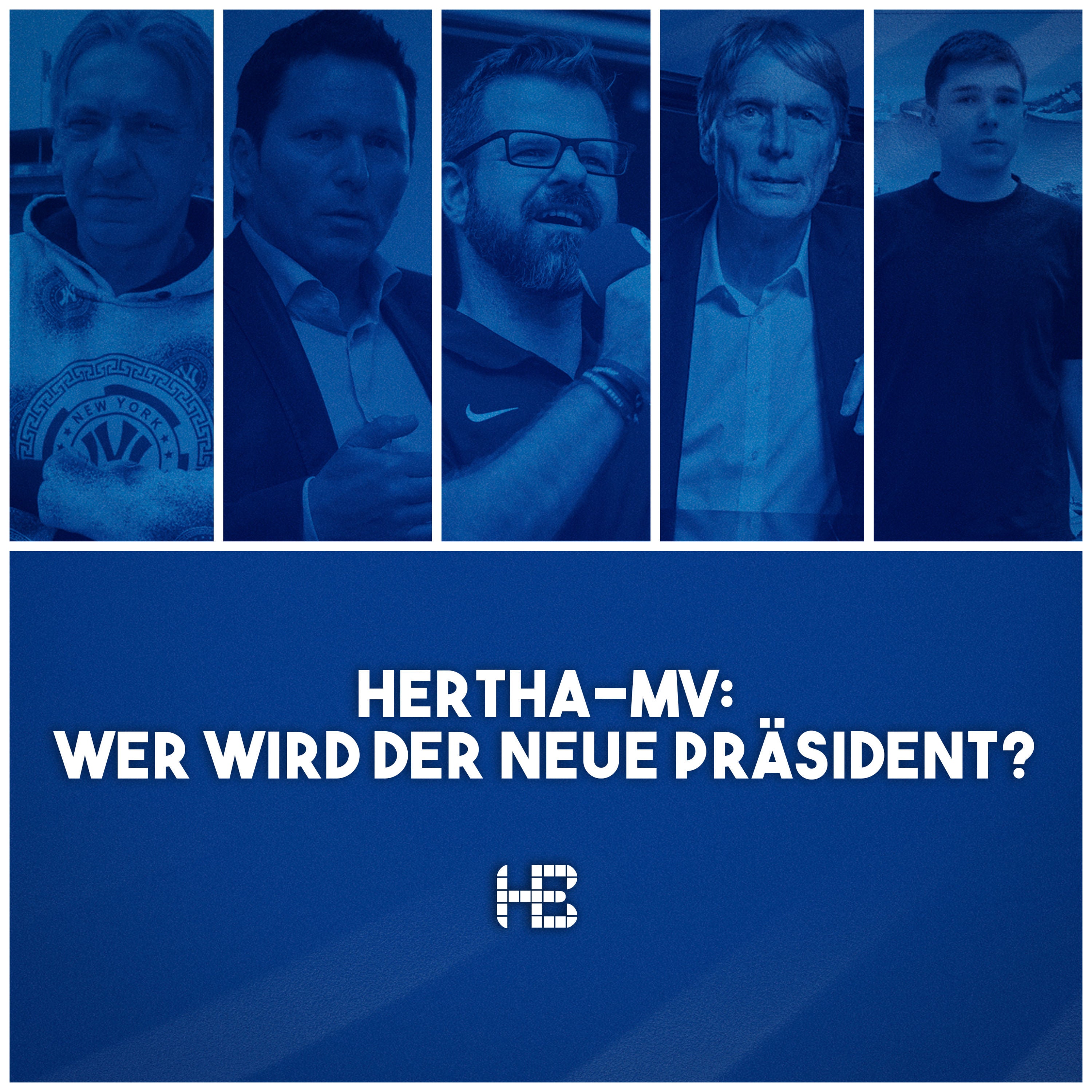 HB#294 Hertha-MV: Wer wird der neue Präsident?
