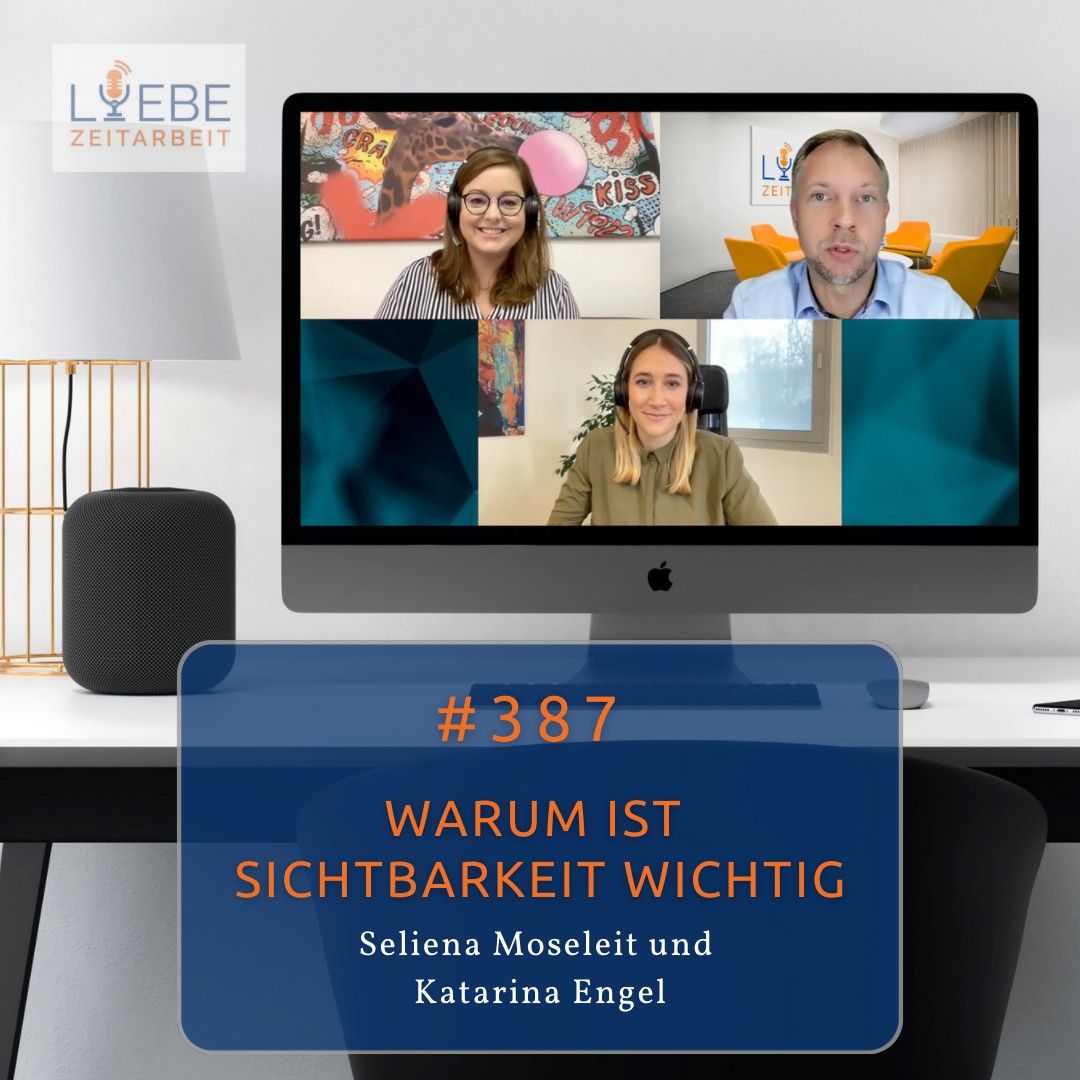 #387 Warum ist Sichtbarkeit wichtig - Seliena Moseleit und Katarina Engel