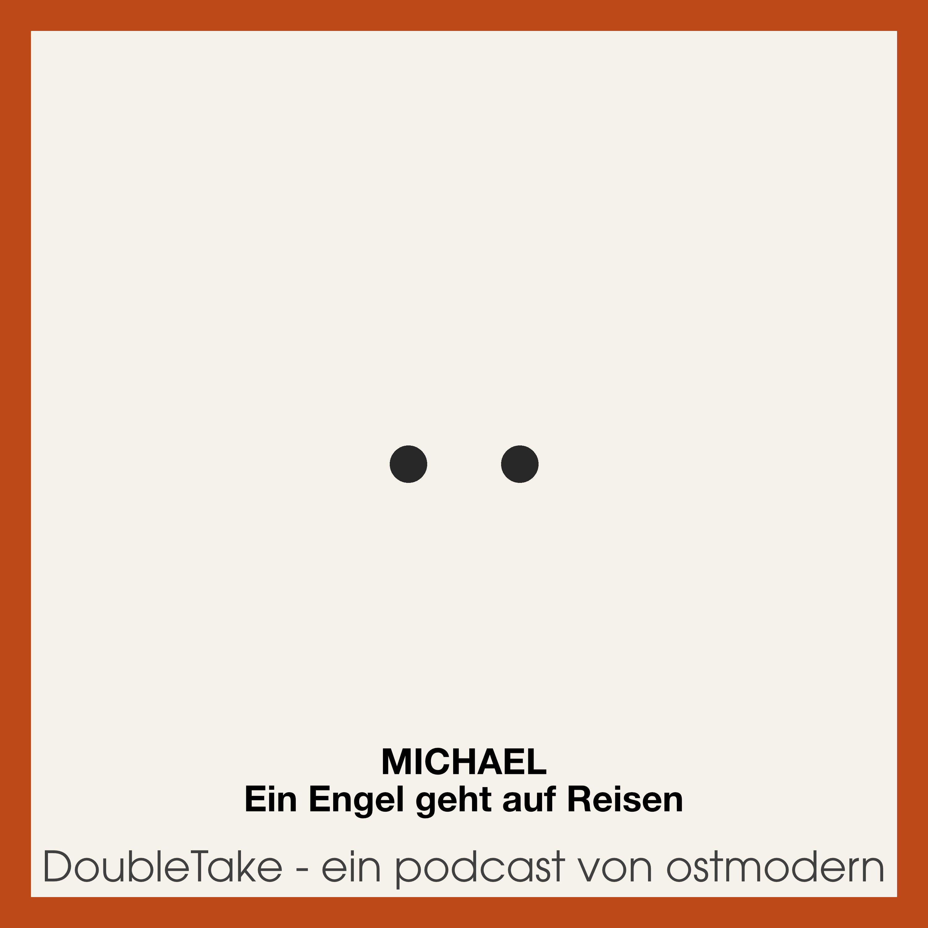 MICHAEL. Ein Engel geht auf Reisen