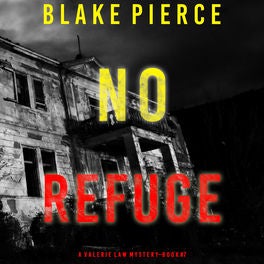 No Refuge (A Valerie Law FBI Suspense Thriller—Book 7)