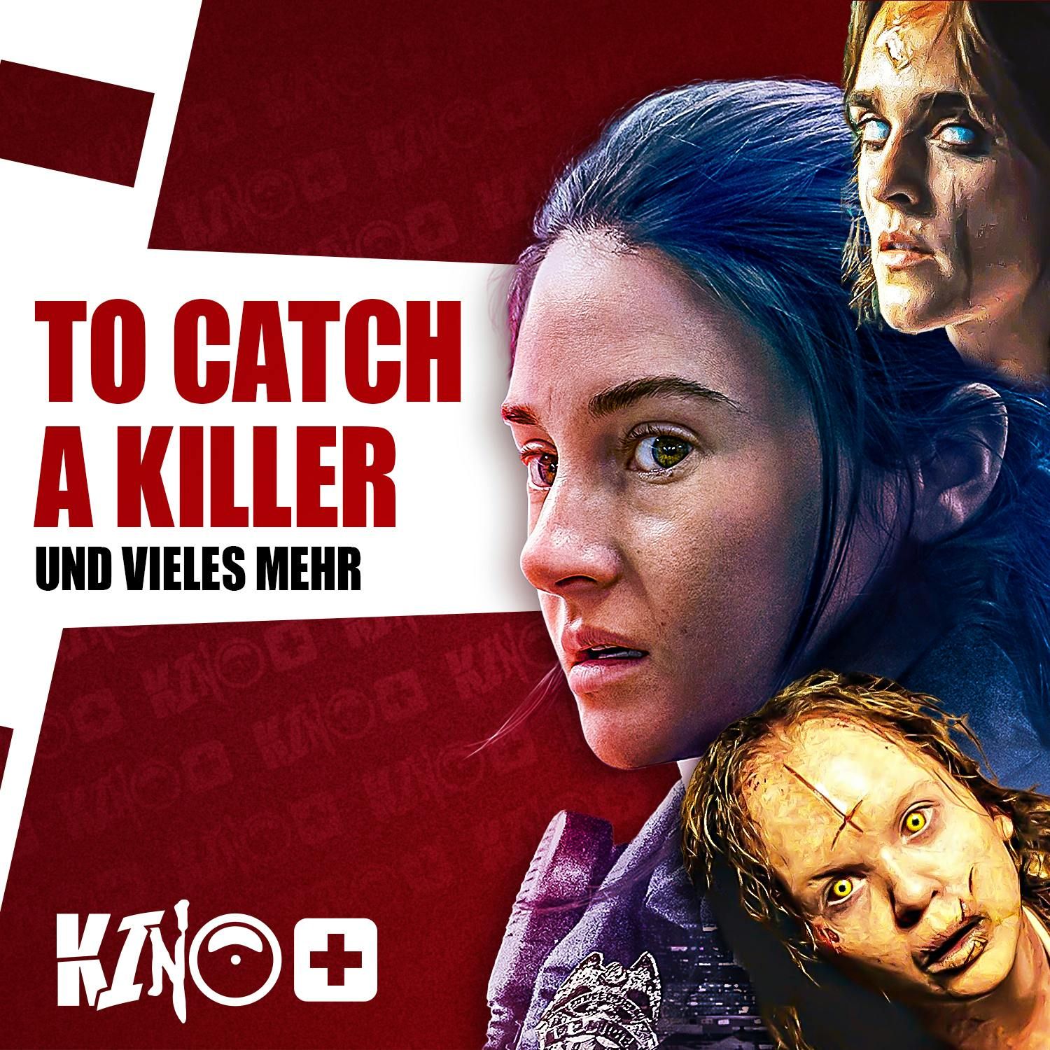 #451 | TO CATCH A KILLER, The Lost King & Der Exorzist: Bekenntnis mit Wolf & David Brückner