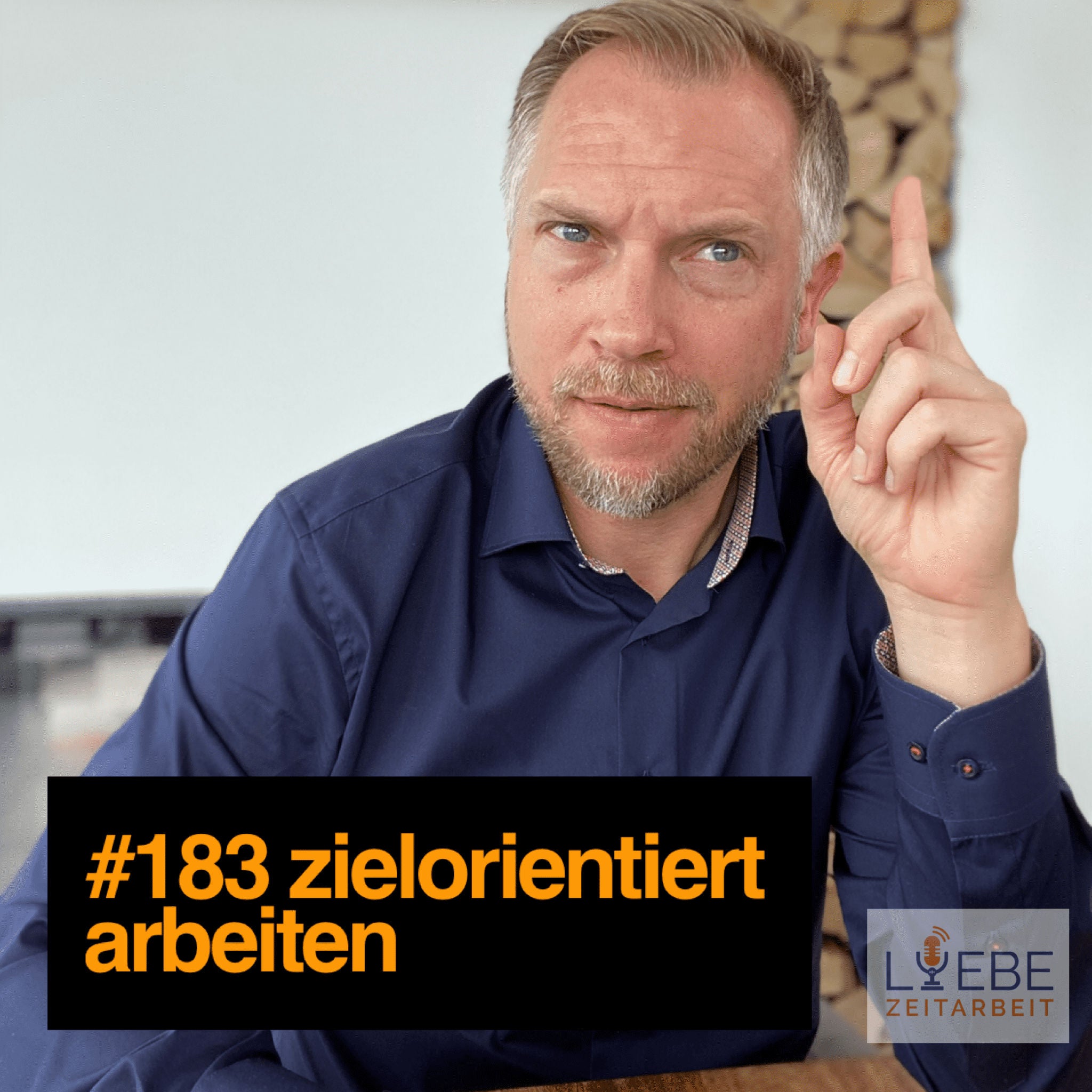#183 Zielorientiert Arbeiten